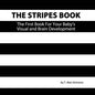 The Stripes Book: The First Book For Your Baby's Visual and Brain Development - Paperback