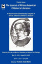 The Journal of African American Children's Literature: A Historical and Contemporary Analysis of African American Children's Literature - Paperback