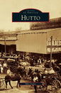 Hutto - Hardcover