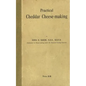 Practical Cheddar Cheese-Making - Paperback