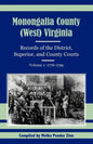 Monongalia County, (West) Virginia Records of the District, Superior, and County Courts, Volume 1: 1776-1799 - Paperback