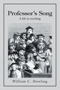 Professor's Song: A Life in Teaching - Paperback