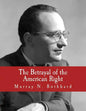 The Betrayal of the American Right (Large Print Edition) - Paperback