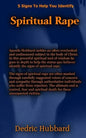 Spiritual Rape: 5 Signs To Help You Identify Spiritual Rape - Paperback
