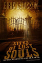 True Hauntings: Sites of Lost Souls - The Most Haunted Places on Earth - Paperback