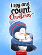 I spy and count - Christmas - I spy book for kids: How many are there? Search and find picture activity books for kids, 3 ways to spy! Great education - Paperback
