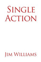 Single Action - Paperback
