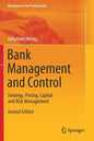 Bank Management and Control: Strategy, Pricing, Capital and Risk Management - Paperback