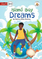 Island Boy Dreams - Our Yarning - Paperback