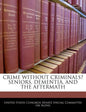 Crime Without Criminals? Seniors, Dementia, and the Aftermath - Paperback
