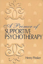 A Primer of Supportive Psychotherapy - Paperback