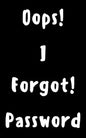 Oops! I Forgot Password - Paperback