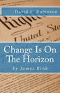 Change Is On The Horizon: Dawn of the Golden Age - Paperback