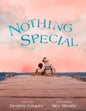 Nothing Special - Hardcover
