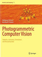 Photogrammetric Computer Vision: Statistics, Geometry, Orientation and Reconstruction - Paperback