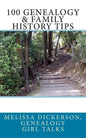 100 Genealogy & Family History Tips - Paperback