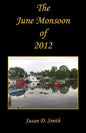 The June Monsoon of 2012 - Paperback