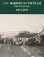 U.S. Marines in Vietnam: The Bitter End - 1973-1975 - Paperback