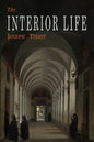 The Interior Life: Simplified and Reduced to Its Fundamental Principle - Paperback