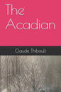 The Acadian - Paperback
