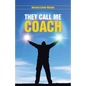 They Call Me Coach - Paperback