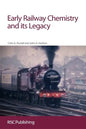 Early Railway Chemistry and Its Legacy - Paperback