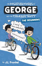 The Misadventures of George and the Talking Butt: The Beginning - Paperback