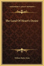 The Land of Heart's Desire - Hardcover