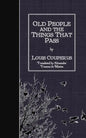 Old People and the Things That Pass - Paperback
