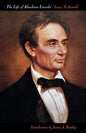 The Life of Abraham Lincoln - Paperback