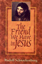 The Friend We Have in Jesus - Paperback