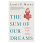 Sum of Our Dreams: A Concise History of America - Hardcover
