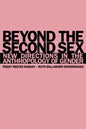 Beyond the Second Sex: New Directions in the Anthropology of Gender - Paperback
