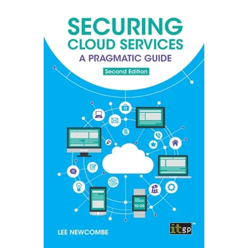 Securing Cloud Services: A pragmatic guide - Paperback