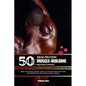 50g++ High Protein Muscle-Building Meal Prep Cookbook: Boost your muscle growth, burn fat and Lose weight with these high-protein meal-prep macro-frie - Paperback