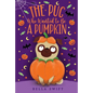 The Pug Who Wanted to Be a Pumpkin - Hardcover