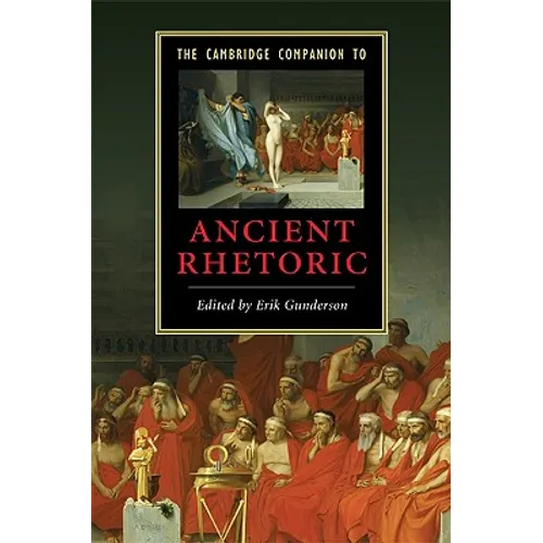 The Cambridge Companion to Ancient Rhetoric - Hardcover