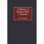 A History of Modern Wars of Attrition - Hardcover