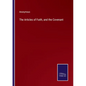 The Articles of Faith, and the Covenant - Paperback