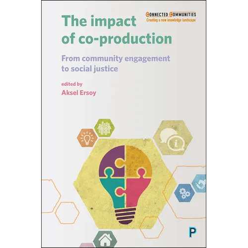 The Impact of Co-Production: From Community Engagement to Social Justice - Paperback