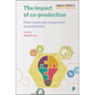 The Impact of Co-Production: From Community Engagement to Social Justice - Paperback