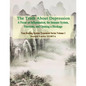 The Truth About Depression: Return to Balance - Focus on Inflammation, the Immune System and Opening a Blockage - Paperback