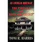 An American Nightmare - The Pitfalls of Home Ownership - Paperback