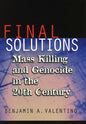 Final Solutions: Mass Killing and Genocide in the 20th Century - Paperback