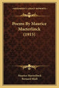 Poems By Maurice Maeterlinck (1915) - Paperback