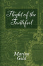 Flight Of The Faithful - A Family Odyssey - Paperback