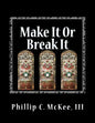 Make It Or Break It: Stained Glass for Beginners, 2nd Edition - Paperback