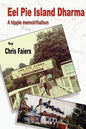 Eel Pie Island Dharma: A Hippie Memoir/Haibun - Paperback