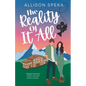 The Reality Of It All - Paperback