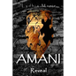 Amani: Reveal - Paperback
